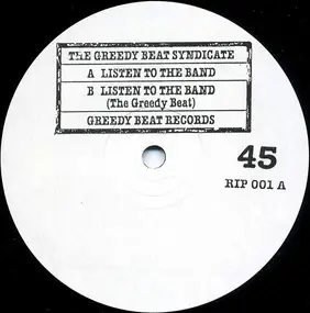 Greedy Beat Syndicate - Listen To The Band