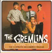 The Gremlins - The Coming Generation - The Complete Recordings 1965-68