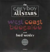 The Greyboy Allstars - West Coast Boogaloo