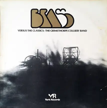 The Grimethorpe Colliery Band - Brass Versus The Classics