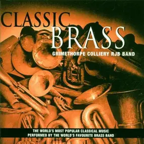 Grimethorpe Colliery Band - Classic Brass