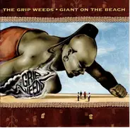 The Grip Weeds - Giant on the Beach