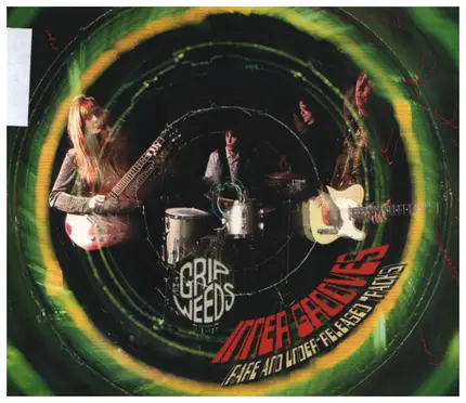The Grip Weeds - Inner Grooves (Rare And Under-Released Tracks)