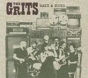 the grits - Make a Sound
