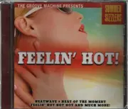CD - The Groove Machine - Feelin' Hot!