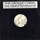 12inch Vinyl Single - The Groove Cartel - The Tempo Tantrum EP