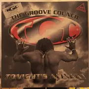 12inch Vinyl Single - The Groove Council - Tonight's Alright