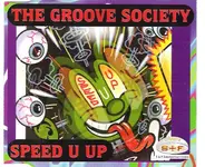 The Groove Society - Speed U Up