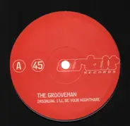 The Grooveman - Insomniak: I'll Be Your Nightmare