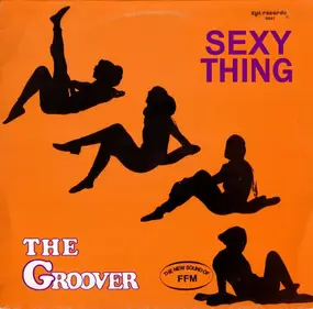 Groover - Sexy Thing