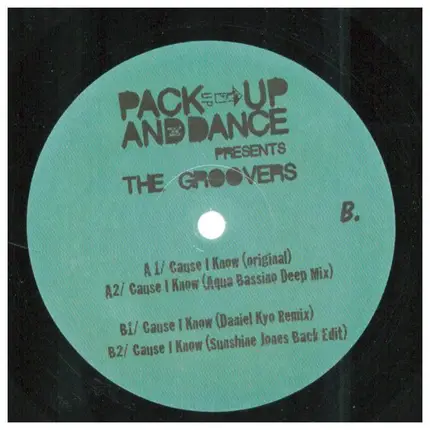 The Groovers - Cause I Know