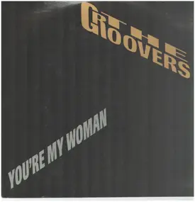 Groovers - You're My Woman