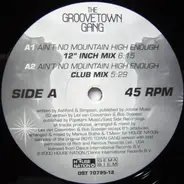 The Groovetown Gang - Ain't No Mountain High Enough