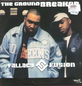 Fallacy and Fusion - The Groundbreaker
