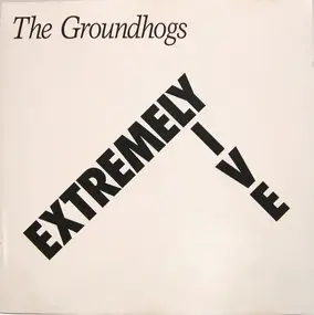 The Groundhogs - Extremely Live