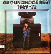 The Groundhogs - Groundhogs Best 1969-72