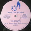 12inch Vinyl Single - The Grouppe - You're Gonna Be A Believer