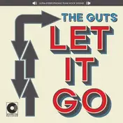 The Guts - Let It Go