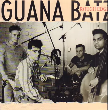 The Guana Batz - Rough Edges