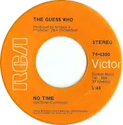 7inch Vinyl Single - The Guess Who - No Time / Proper Stranger