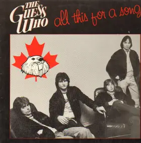 The Guess Who - All This for a Song