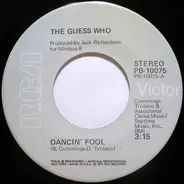 The Guess Who - Dancin' Fool