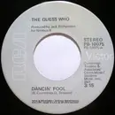 7inch Vinyl Single - The Guess Who - Dancin' Fool