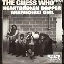 7inch Vinyl Single - The Guess Who - Heartbroken Bopper / Arrivederci Girl
