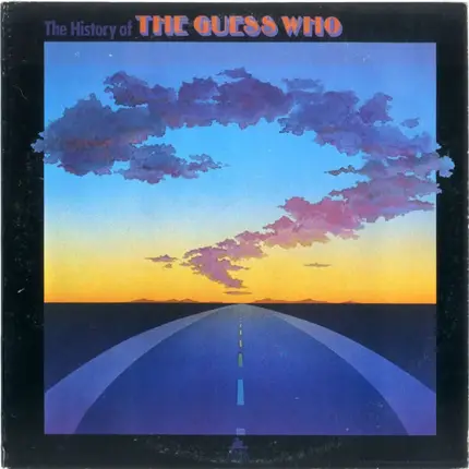 The Guess Who - The History Of The Guess Who