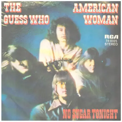 The Guess Who - American Woman