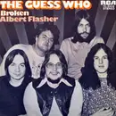 7inch Vinyl Single - The Guess Who - Broken / Albert Flasher