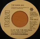 7inch Vinyl Single - The Guess Who - Clap For The Wolfman
