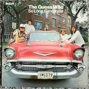 LP - The Guess Who - So Long, Bannatyne
