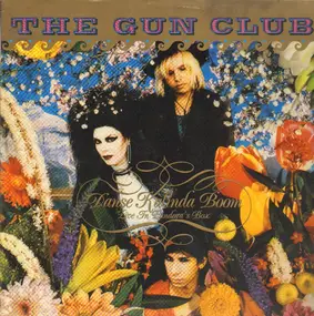 Gun Club - Danse Kalinda Boom - Live In Pandora's Box