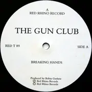 12inch Vinyl Single - The Gun Club - Breaking Hands