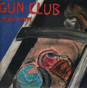 12inch Vinyl Single - The Gun Club - Death Party