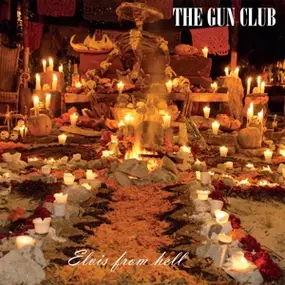 Gun Club - Elvis From Hell