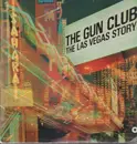 LP - The Gun Club - The Las Vegas Story
