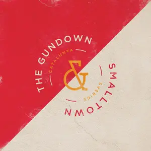 The Gundown & Smalltown - Count Me In / Spoiler Alert