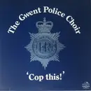 LP - The Gwent Police Choir - 'Cop this'