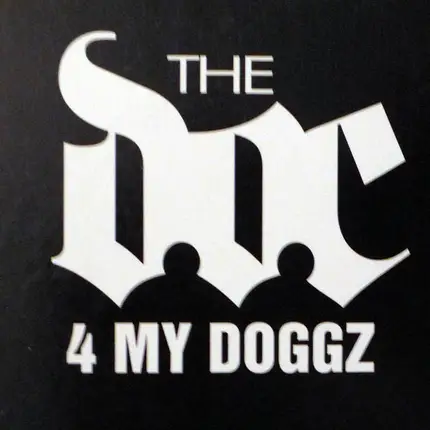 The D.O.C. - 4 My Doggz