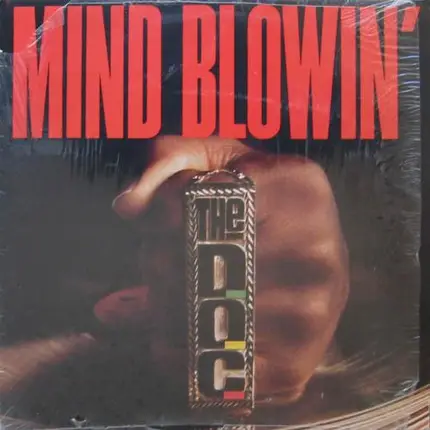 The D.O.C. - Mind Blowin'