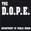 CD - The D.O.P.E. - Department of Public Error