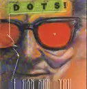 LP - The Dots - I Can See You