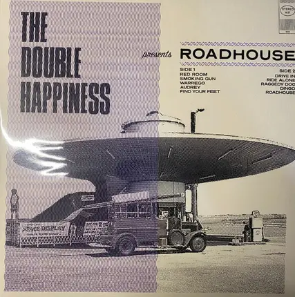 The Double Happiness - Roadhouse