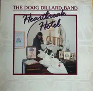 The Doug Dillard Band - Heartbreak Hotel