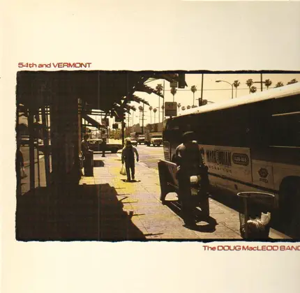 The Doug MacLeod Band - 54th And Vermont