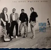 LP - The Doug MacLeod Band - Woman In The Street - Whiote vinyl