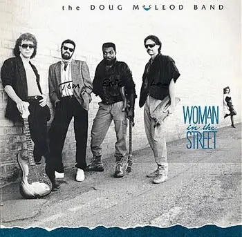 The Doug MacLeod Band - Woman in the street