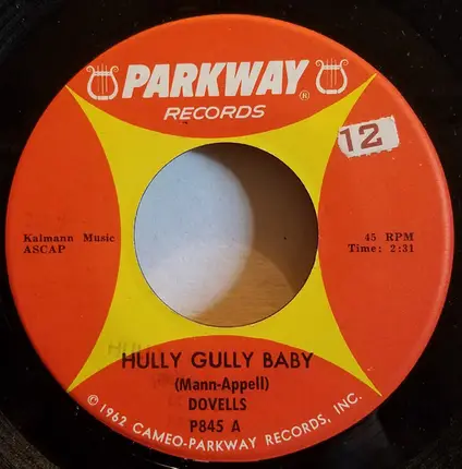 The Dovells - Hully Gully Baby / Your Last Chance
